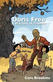Doris Free: A Harvest of Friends