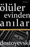 Ölüler Evinden Anilar