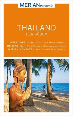 MERIAN momente Reiseführer Thailand Süden - Maier, Susanne