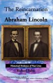 The Reincarnation of Abraham Lincoln: Historical Evidence of Past Lives (eBook, ePUB)