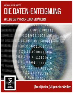 Die Daten-Enteignung (eBook, PDF) - Frankfurter Allgemeine Archiv