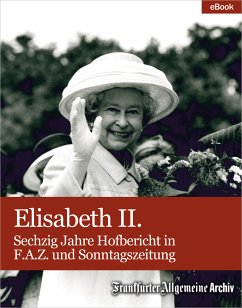 Elisabeth II. (eBook, ePUB) - Frankfurter Allgemeine Archiv