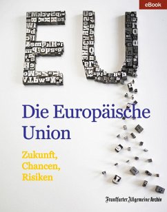 Die Europäische Union (eBook, ePUB) - Frankfurter Allgemeine Archiv