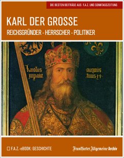 Karl der Große (eBook, ePUB) - Frankfurter Allgemeine Archiv