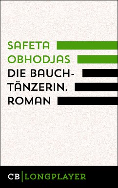 Die Bauchtänzerin (eBook, ePUB) - Obhodjas, Safeta