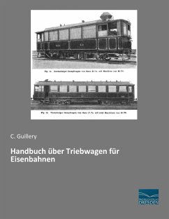 Handbuch über Triebwagen für Eisenbahnen - Guillery, C.
