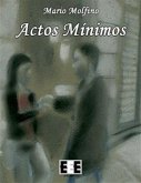 Actos Mínimos (eBook, ePUB) Actos Mínimos (eBook, ePUB)
