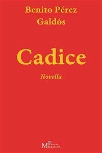 Cadice - Càdiz (eBook, ePUB) - Perez Galdos, Benito