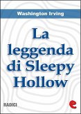 La Leggenda di Sleepy Hollow (The Legend of Sleepy Hollow) (eBook, ePUB)