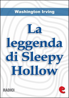 La Leggenda di Sleepy Hollow (The Legend of Sleepy Hollow) (eBook, ePUB) - Irving, Washington