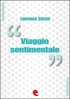 Viaggio Sentimentale (A Sentimental Journey) (eBook, ePUB) - Sterne, Laurence