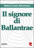 Il Signore di Ballantrae (The Master of Ballantrae) (eBook, ePUB)