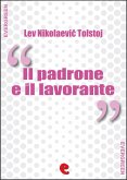 Il Padrone e il Lavorante (Хозяин и Работник) (eBook, ePUB)
