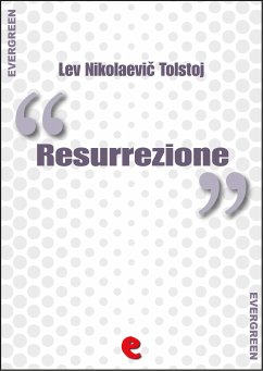 Resurrezione (Воскресение) (eBook, ePUB) - Nikolaevič Tolstoj, Lev