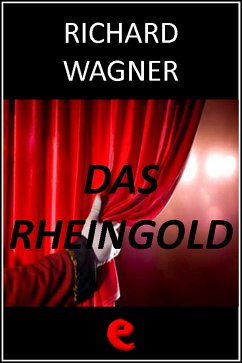 Das Rheingold (L'Oro del Reno) (eBook, ePUB) - Wagner, Richard