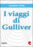 I Viaggi di Gulliver (Gulliver's Travels) (eBook, ePUB)