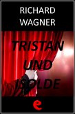 Tristan und Isolde (Tristano e Isotta) (eBook, ePUB)