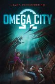 Omega City (eBook, ePUB)