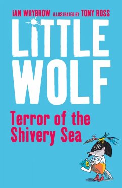 Little Wolf, Terror of the Shivery Sea (eBook, ePUB) - Whybrow, Ian