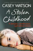 A Stolen Childhood (eBook, ePUB)