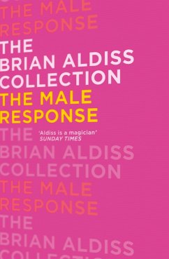 The Male Response (eBook, ePUB) - Aldiss, Brian