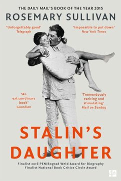 Stalin's Daughter: The Extraordinary and Tumultuous Life of Svetlana Alliluyeva (eBook, ePUB) - Sullivan, Rosemary