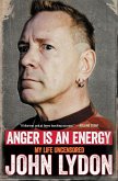 Anger Is an Energy (eBook, ePUB) Anger Is an Energy (eBook, ePUB)