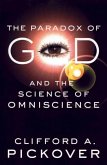 The Paradox of God and the Science of Omniscience (eBook, ePUB)