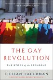 The Gay Revolution (eBook, ePUB)