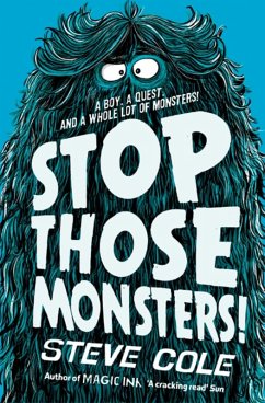 Stop Those Monsters! (eBook, ePUB) - Cole, Steve