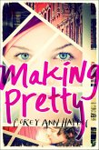 Making Pretty (eBook, ePUB)