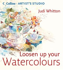 Cover Loosen Up Your Watercolours (eBook, ePUB)