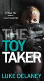 The Toy Taker (eBook, ePUB) The Toy Taker (eBook, ePUB)