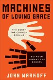 Machines of Loving Grace (eBook, ePUB)