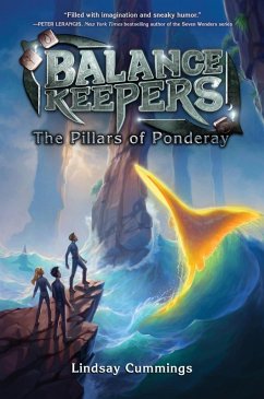Balance Keepers, Book 2: The Pillars of Ponderay (eBook, ePUB) - Cummings, Lindsay