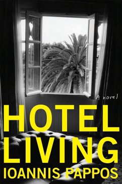 Hotel Living (eBook, ePUB) - Pappos, Ioannis