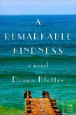 A Remarkable Kindness (eBook, ePUB)