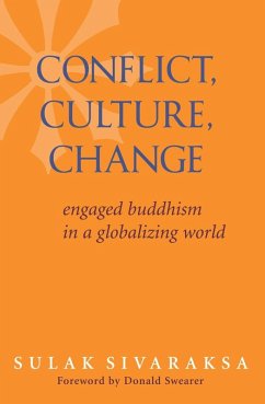 Conflict, Culture, Change (eBook, ePUB) - Sivaraksa, Sulak