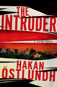 The Intruder (eBook, ePUB) - Ostlundh, Hakan