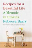 Recipes for a Beautiful Life (eBook, ePUB)