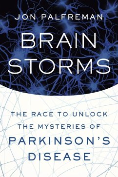 Brain Storms (eBook, ePUB) - Palfreman, Jon