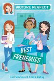 Picture Perfect #3: Best Frenemies (eBook, ePUB)