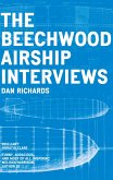 The Beechwood Airship Interviews (eBook, ePUB)
