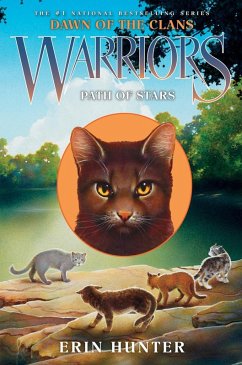 Warriors: Dawn of the Clans #6: Path of Stars (eBook, ePUB) - Hunter, Erin