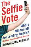The Selfie Vote (eBook, ePUB)