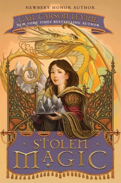 Stolen Magic (eBook, ePUB) - Levine, Gail Carson