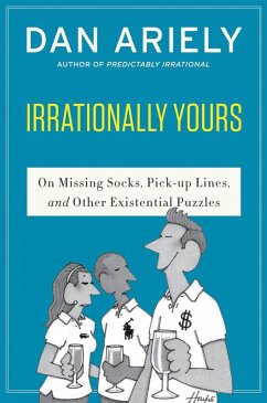 Irrationally Yours (eBook, ePUB) - Ariely, Dan