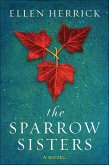 The Sparrow Sisters (eBook, ePUB) The Sparrow Sisters (eBook, ePUB)