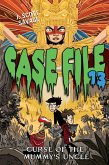 Case File 13 #4: Curse of the Mummy's Uncle (eBook, ePUB)