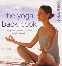 The Yoga Back Book (eBook, ePUB) - Weller, Stella